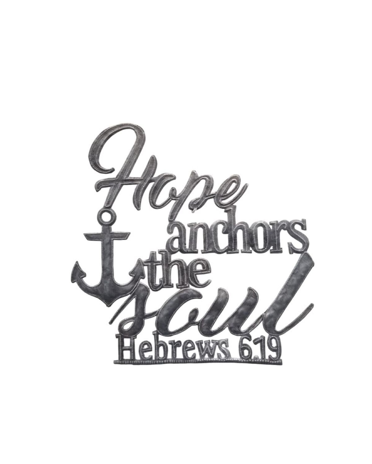 Galvanized metal wall decor featuring the phrase 'Hope anchors the soul Hebrews 6:19' with an anchor illustration, shown on a plain white background.